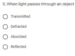 When light passes through an object-example-1