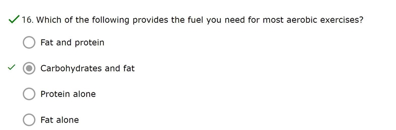 Which of the following provides the fuel you need for most aerobic exercises? FUEL-example-1