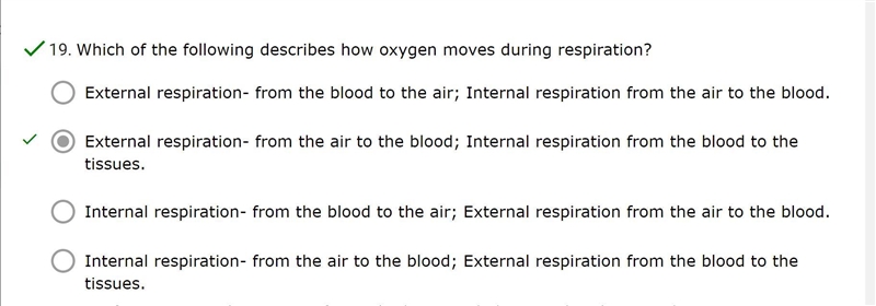 Which of the following describes how oxygen moves during respiration?-example-1