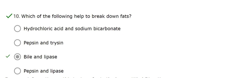 Which of the following help to break down fats?-example-1