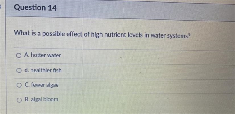 What is the possible effect of high nutrient levels In water systems-example-1