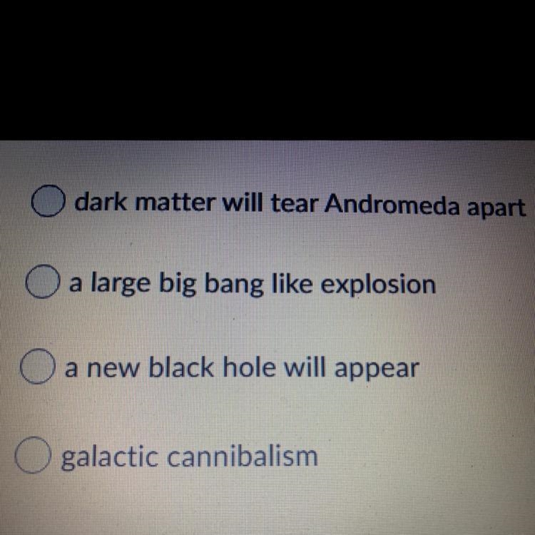 4.07 ASTRONOMY When our Milky Way collides with Andromeda the following will occur-example-1