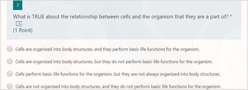 What is TRUE about the relationship between cells and the organism that they are a-example-1