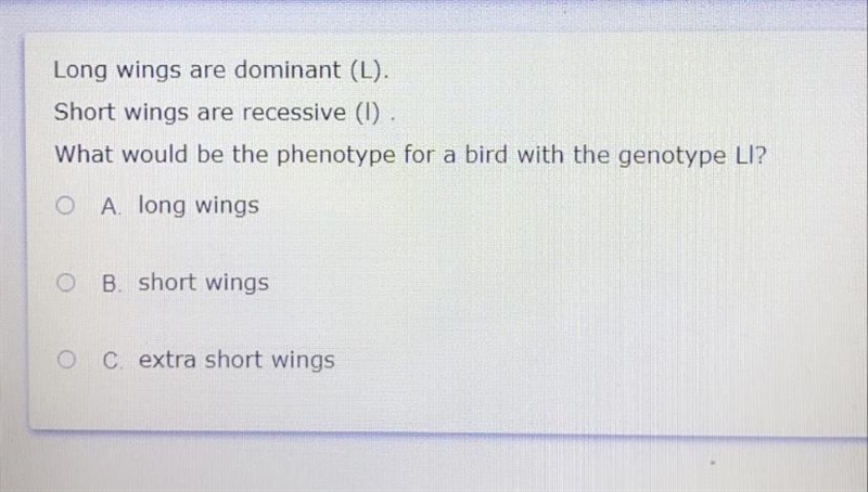 HELP !! Long wings are dominant (L). Short wings are recessive (I) . What would be-example-1