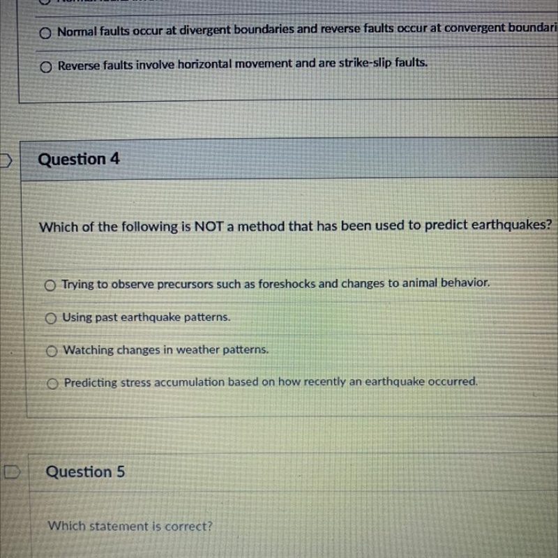 Which of the following is NOT a method that has been used to predict earthquakes?-example-1