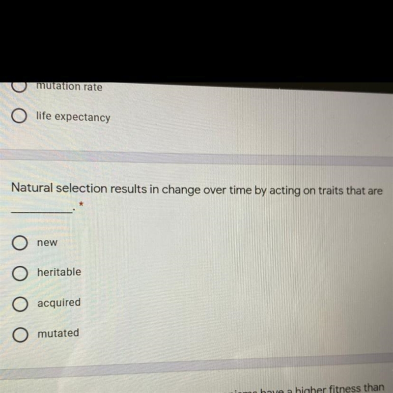 Natural selection results and change over time by acting on trates that are???-example-1