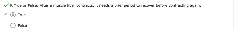 True or False: After a muscle fiber contracts, it needs a brief period to recover-example-1