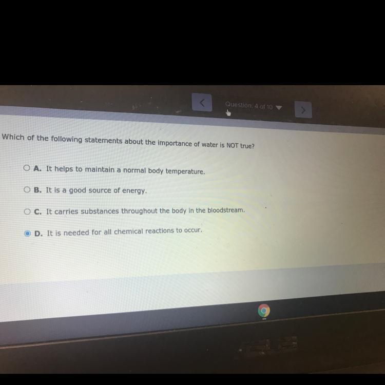 Which of the following statements about water is NOT true? A. It helps to maintain-example-1