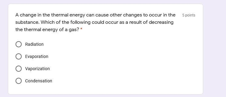 A change in the thermal energy can cause other changes to occur in the substance. Which-example-1