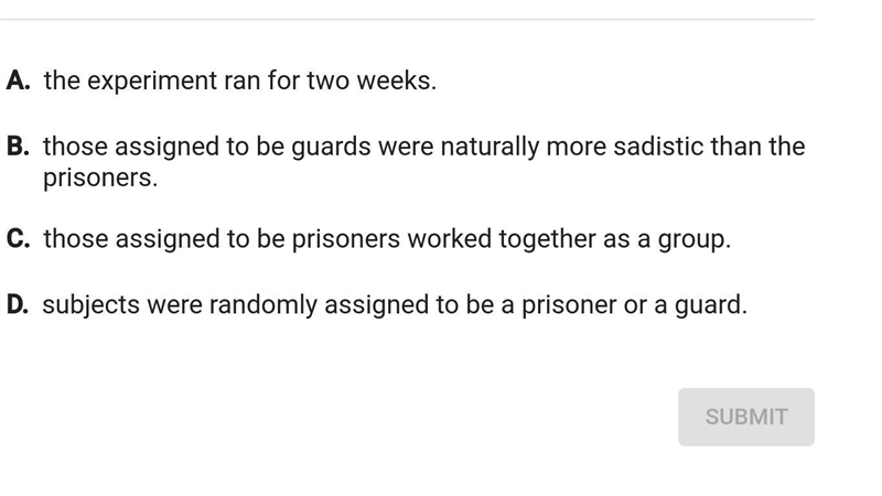 PLEASE HELP ME!! In the Stanford prison experiment: *PSYCHOLOGY*-example-1