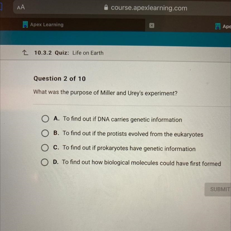 What’s was the purpose of Miller and Urey’s experiment-example-1