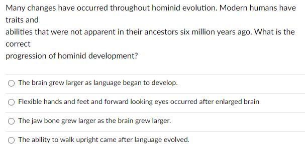 What is the correct progression of hominid development?-example-1