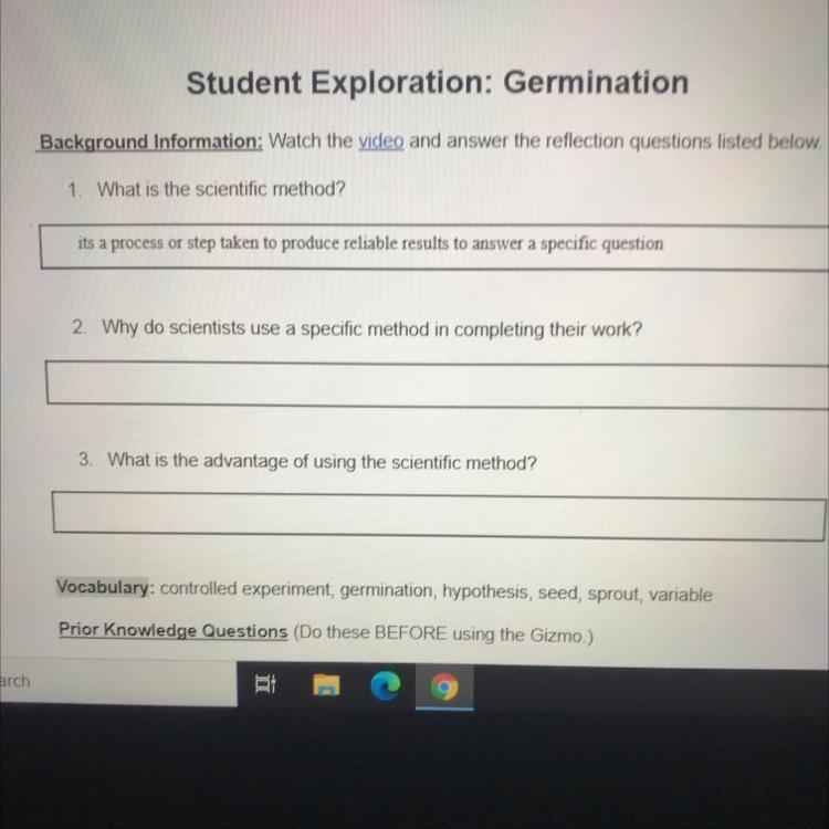 2. Why do scientists use a specific method in completing their work? Only number two-example-1