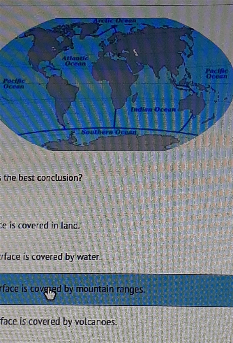 Based on the map, which statement is the best conclusion? А)The majority of Earth-example-1