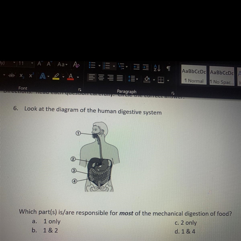 6. Look at the diagram of the human digestive system Which part(s) is/are responsible-example-1