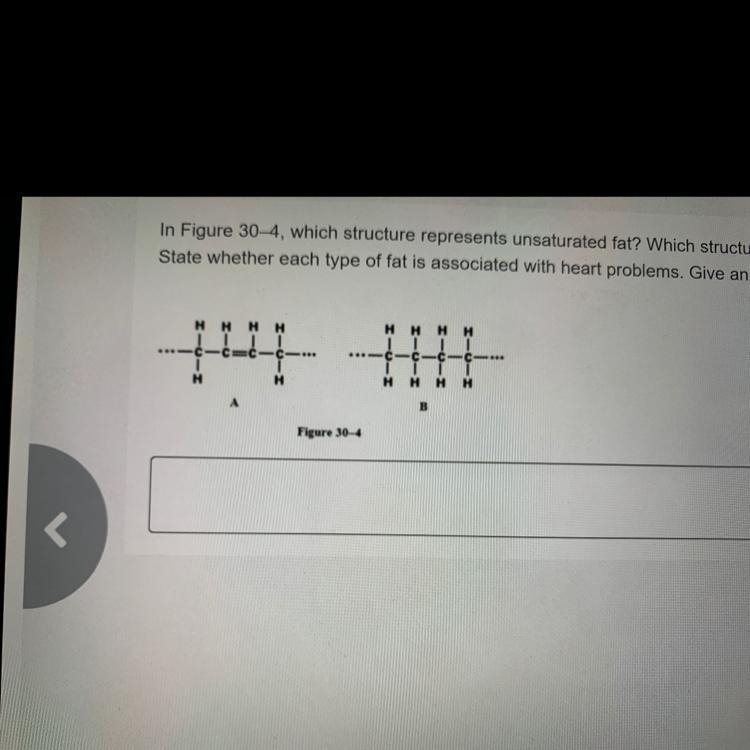In Figure 30-4, which structure represents unsaturated fat? Which structure represents-example-1