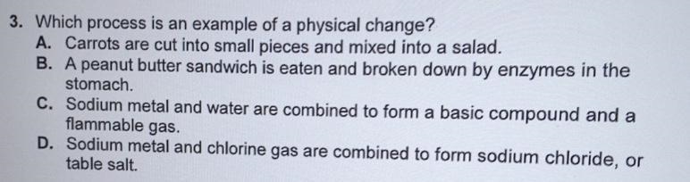 Which process is an example of a physical change-example-1