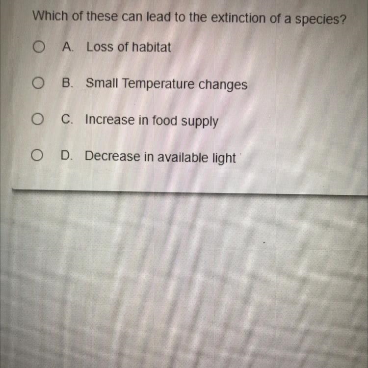 Which of these can lead to the extinction of a species? Plz help-example-1