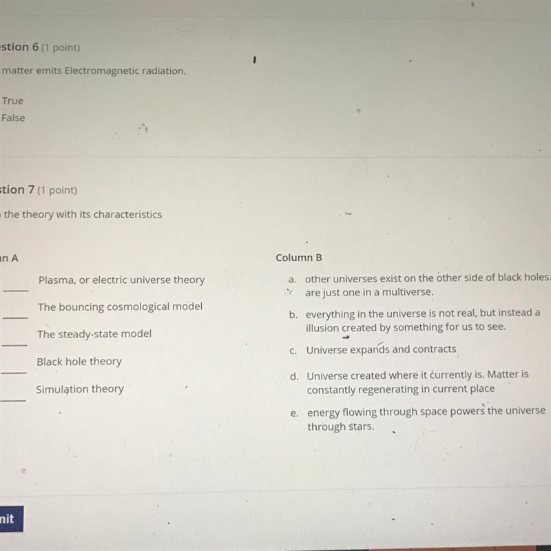 Match the theory with its characteristics 1Plasma, or electric universe theory a. other-example-1