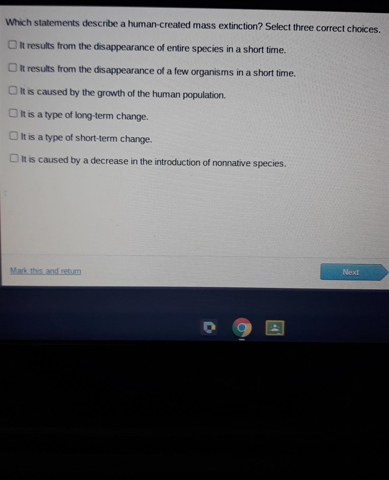 Plz HURRY :*) help which statment describes a human created mass extinction. three-example-1