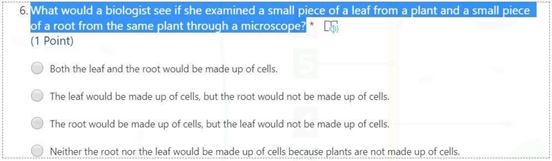 What would a biologist see if she examined a small piece of a leaf from a plant and-example-1