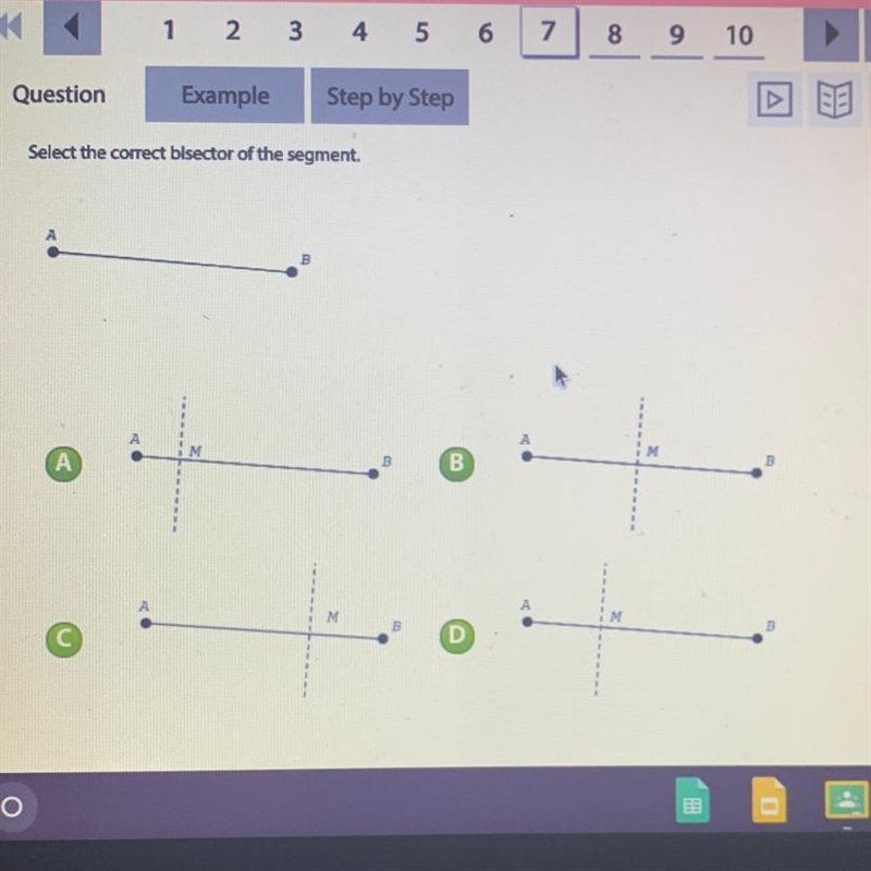 Select the correct bisector of the segment. B A B B B А M B B D-example-1