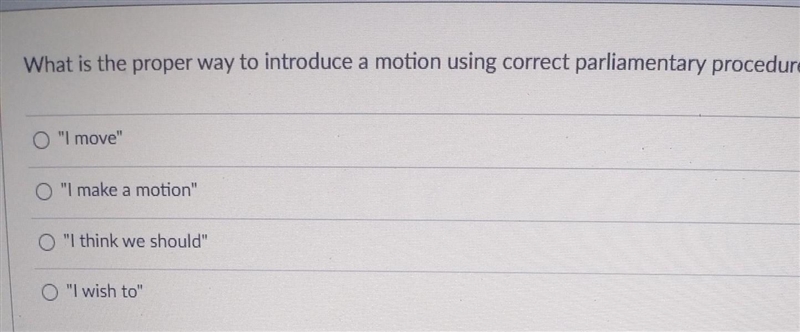 What is the proper way to introduce a motion using correct parliamentary procedure-example-1