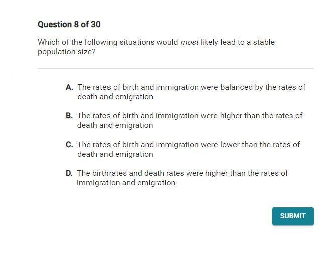 Which of the following situations would most likely lead to a stable population size-example-1