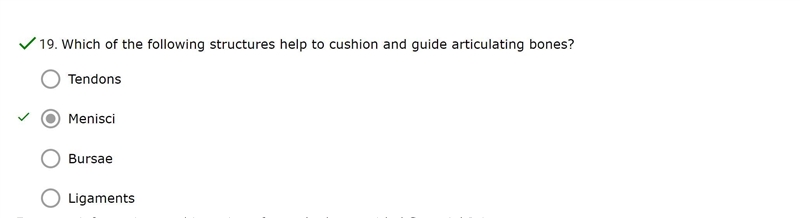 Which of the following structures help to cushion and guide articulating bones?-example-1