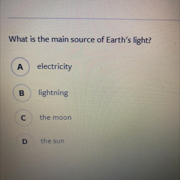 What is the main source of Earth's light?-example-1