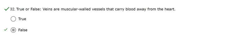 True or False: Veins are muscular-walled vessels that carry blood away from the heart-example-1