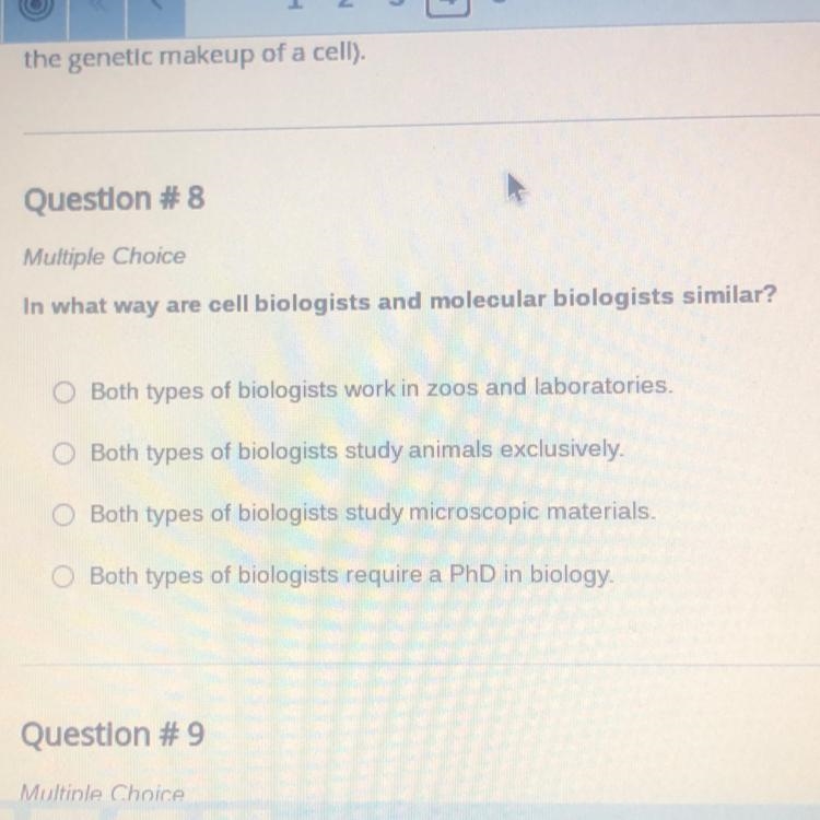 In what way are cell biologists and molecular biologists similar? O Both types of-example-1