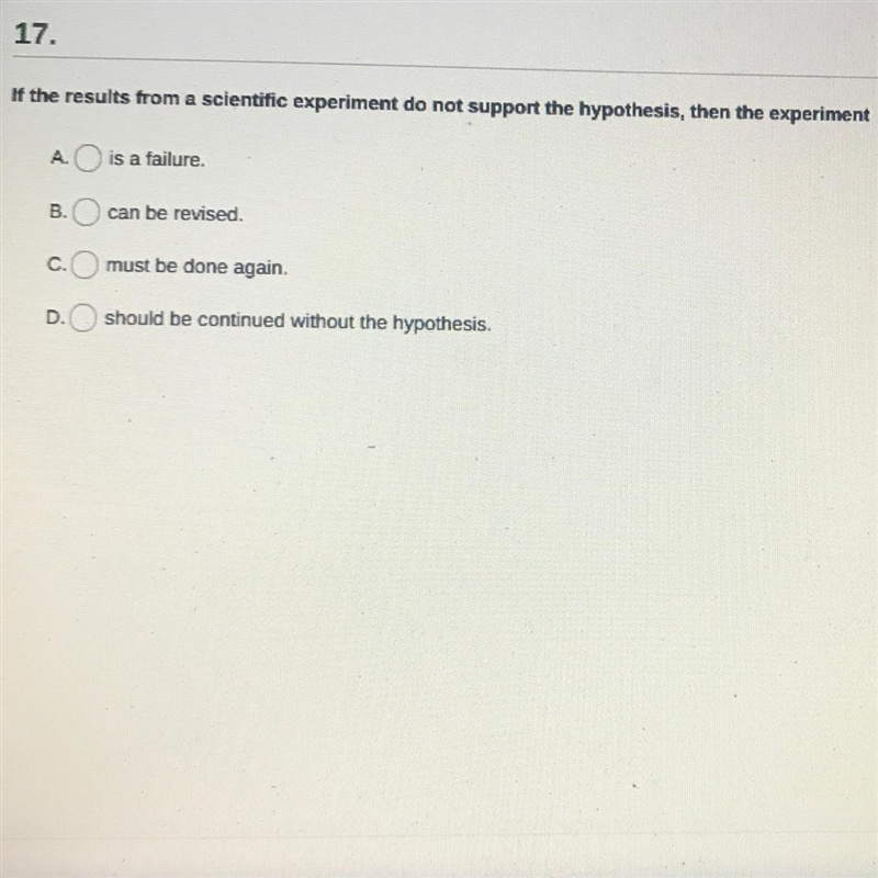 If the results from a scientific experiment do not support the hypothesis, then the-example-1