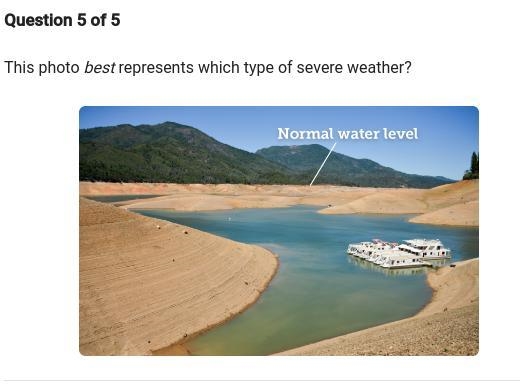 The photo best represent which type of sever weather-example-1