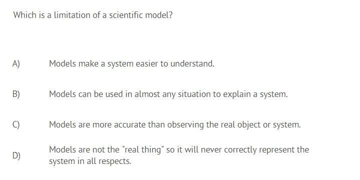 Which is a limitation of a scientific model? A B C D-example-1