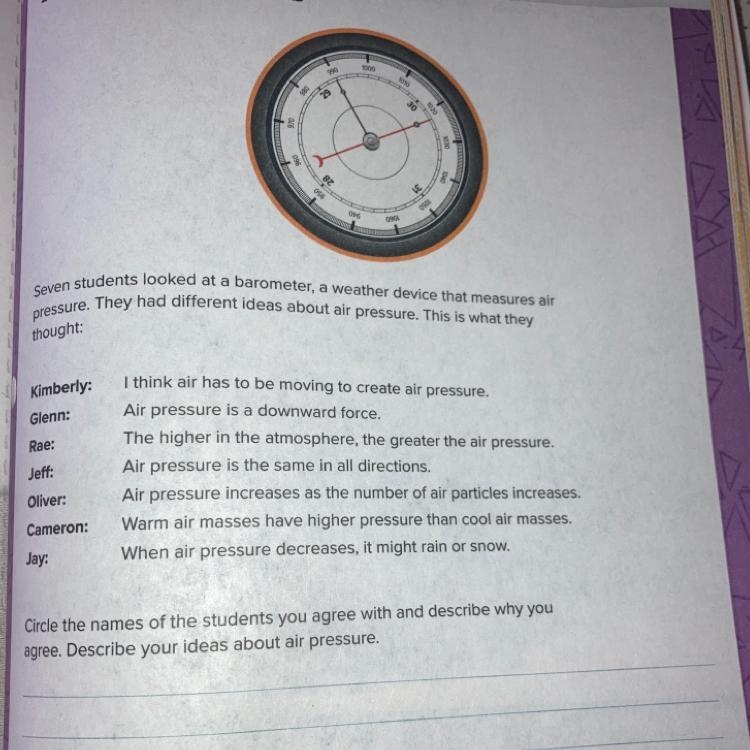 PLEASEE ANSWER BEFORE FRIDAY APRIL 30 Seven students looked at a barometer, a weather-example-1