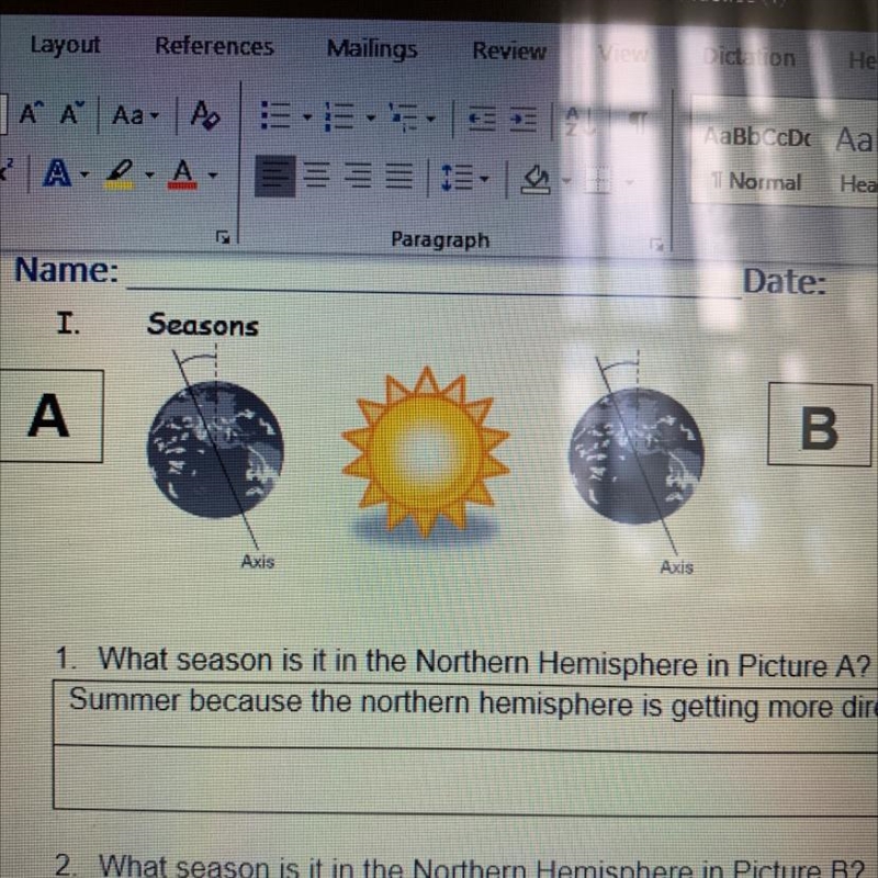 2. What season is it in the Northern Hemisphere in Picture B? Why?-example-1