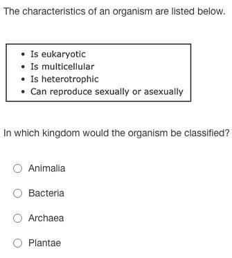 The characteristics of an organism are listed below (the picture below) In which kingdom-example-1