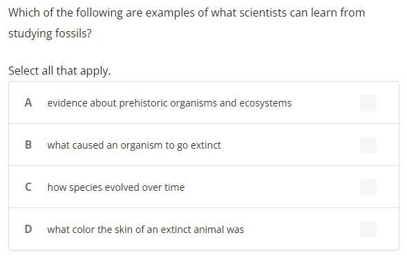 Which of the following are examples of what scientists can learn from studying fossils-example-1