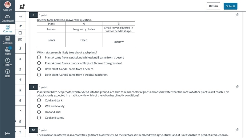 Please answer the questions down below. The Brazilian rainforest is an area with significant-example-1