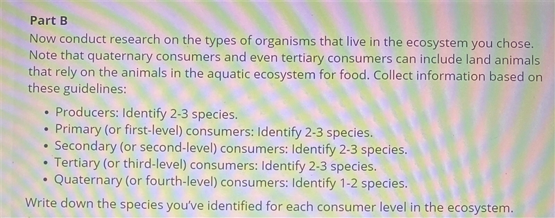 Please help Now conduct research on the types of organisms that live in the ecosystem-example-1