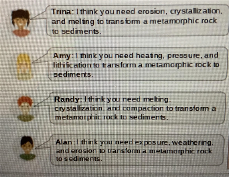 What combination of processes can transform a metamorphic rock to sediments?-example-1