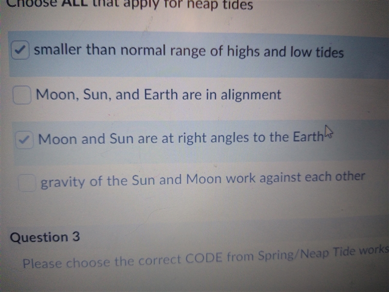 Choose all that apply for neap tides.-example-1