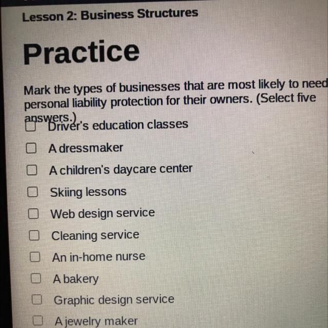 Mark the types of businesses that are most likely to need personal liability protection-example-1