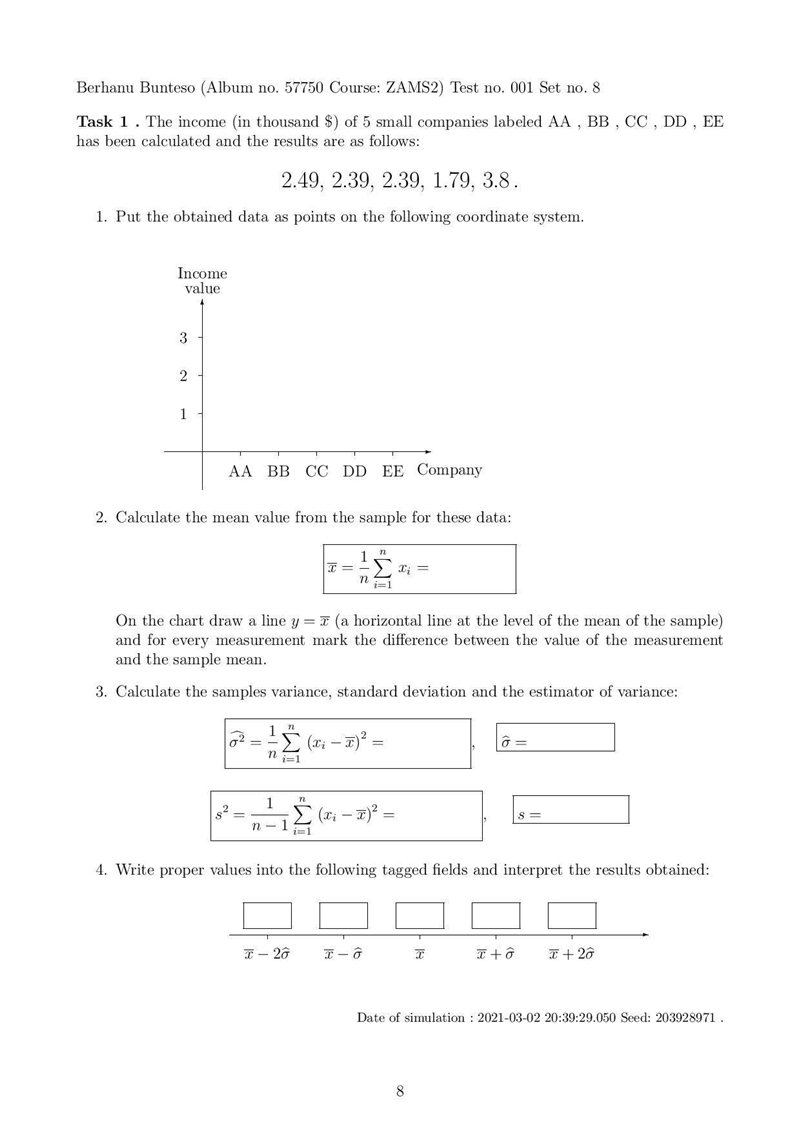 Task 1 . The income (in thousand $) of 5 small companies labeled AA , BB , CC , DD-example-1