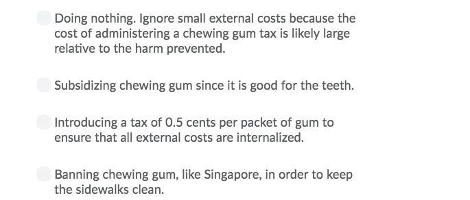 Suppose that the external cost associated with chewing gum (sticky sidewalks) is 0.5 cents-example-1