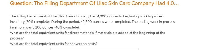 The Filling Department of Lilac Skin Care Company had 4,000 ounces in beginning work-example-1