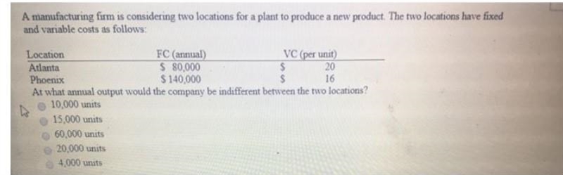 a manfucturing firm is considering two locations for a plant to producr a new product-example-1