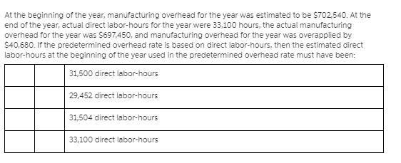 cool hall inc. manufacturing overhead for the year was estimated to be $702,540. if-example-1