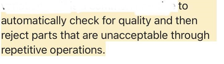 In repetitive operations it is often possible to automatically check for quality and-example-1